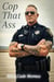 Cop That Ass - Chace on the Hunt, #2