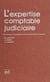 L'Expertise comptable judiciaire