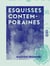 Esquisses contemporaines - Pierre Loti, H.-F. Amiel,Charles Secrétan, Paul Bourget, Edmond Scherer