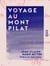 Voyage au Mont Pilat - Visite à mon pays