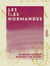 Les Îles normandes - Pays de Home Rule