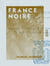 France noire - Côte d'Ivoire et Soudan