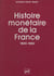 Histoire monétaire de la France (1800-1980)