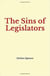 The Sins of Legislators