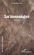 Le messager - Roman