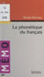 La phonétique du français