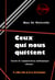 Ceux qui nous quittent : Extraits de communications médiumniques obtenues  par Mme De Watteville [édition intégrale revue et mise à jour] - édition intégrale