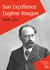 Son Excellence Eugène Rougon