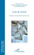 Lire et vivre - Etudes sur l'expérience de la lecture