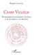 Camp Villèle - Monographie de descendants d'esclaves et de travailleurs à la Réunion