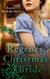 A Regency Christmas Bride - The Captain's Christmas Bride / A Countess by Christmas