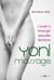 Yoni Massage :  L'éveil à énergie sexuelle féminine