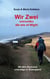 Wir Zwei umrunden die Isle of Wight - Mit dem Rucksack unterwegs in Südengland