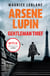 Arsene Lupin, Gentleman-Thief - The Inspiration for the Hit Netflix TV Series Lupin