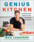 Genius Kitchen - Over 100 Easy and Delicious Recipes to Make Your Brain Sharp, Body Strong, and Taste Buds Happy