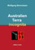 Australien - Terra incognita