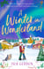 A Winter in Wonderland - Escape to Lapland this Christmas and cosy up with a heart-warming festive romance!