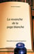 La revanche de la page blanche