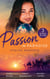 Passion In Paradise: Stolen Moments - Claiming His Secret Royal Heir / Their Hot Hawaiian Fling / The Spaniard's Stolen Bride