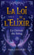 La Loi de l'Elixir - Le devoir du sang