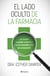 El lado oculto de la farmacia - Las medias verdades y mentiras que se esconden entre sus estanterías