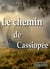 Le chemin de Cassiopée - Nouvelle, aventure, escalade