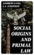 Social Origins and Primal Law