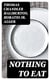 Nothing to Eat