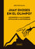 ¿Hay dioses en el Olimpo? - Ascensión a las cumbres míticas de la antigüedad