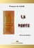 La Porte - Pièce de théâtre