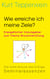 Wie erreiche ich meine Ziele? – Energetischer Impulsgeber zum Thema Wunscherfüllung - Die hohe Schule des Erfolgs: Seminaressenzen