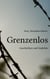 Grenzenlos - Geschichten und Gedichte