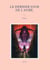 Le Dernier Jour de L'Aube. - Tome1