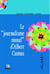 Le "journalisme moral" d'Albert Camus