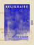 Reliquaire - Poésies