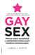 Gay Sex - Manual sobre sexualidad y autoestima erótica para hombres homosexuales