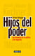 Hijos del poder