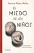 El miedo de los niños - Ilustraciones de María Rosa Aránega