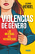 Violencias de género - Las mentiras del patriarcado