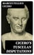 Cicero's Tusculan Disputations - Also, Treatises On The Nature Of The Gods, And On The Commonwealth