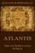 Atlantis, The Antediluvian World - Illustrated Edition