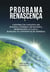Programa Renascença - Construção coletiva de política externa humanista, democrática e laica, baseada na Constituição Federal