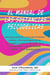 El manual de las sustancias psicodélicas - Una guía práctica y revisión histórica, médica y farmacológica de las principales sustancias psicodélicas: PSILOCIBINA, LSD, KETAMINA, MDMA y DMT/AYAHUASCA