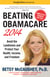 Beating Obamacare 2014 - Avoid the Landmines and Protect Your Health, Income, and Freedom