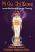 Pi Gu Chi Kung - Inner Alchemy Energy Fasting