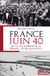 France juin 40 - Les vraies raisons de la défaite... et de l'Armistice