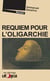 Requiem pour l’oligarchie - Roman politique