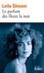 Le parfum des fleurs la nuit