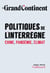 Le grand continent : politiques de l'interrègne : Chine, pandémie, climat