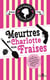 Les enquêtes d'Hannah Swensen Tome 2 : meurtres et charlotte aux fraises